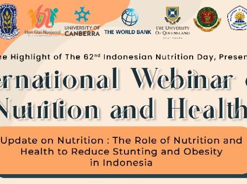 INTERNATIONAL WEBINAR ON NUTRITION AND HEALTH 2022: “The Highlight of The 62nd Indonesian Nutrition Day”