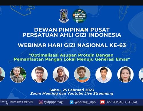 Webinar Hari Gizi Nasional ke-63 dengan Tema “Optimalisasi Asupan Protein dengan Pemanfaatan Pangan Lokal Menuju Generasi Emas”